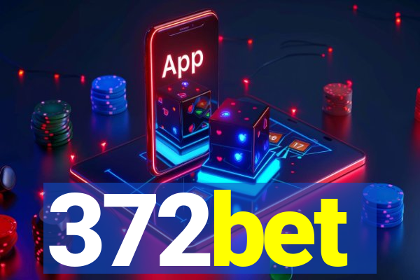 372bet