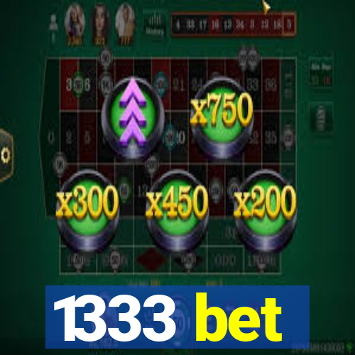 1333 bet