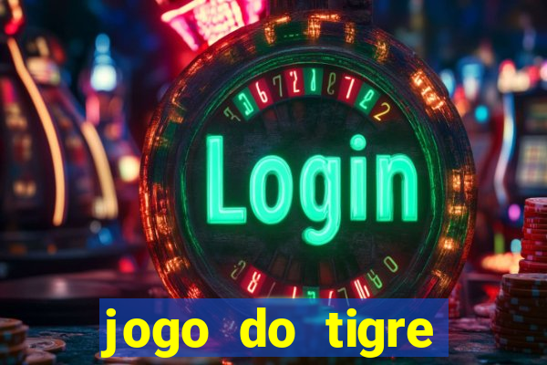 jogo do tigre plataforma nova