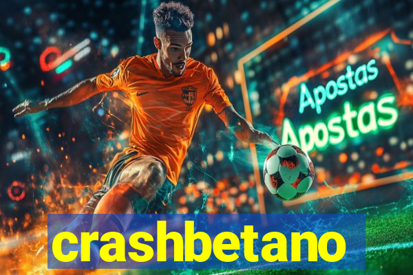 crashbetano