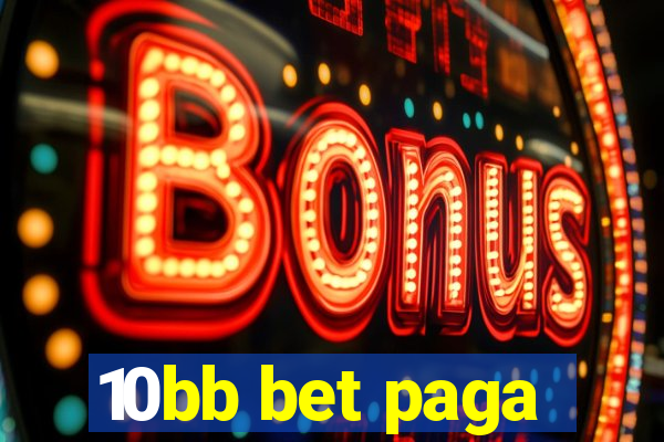 10bb bet paga