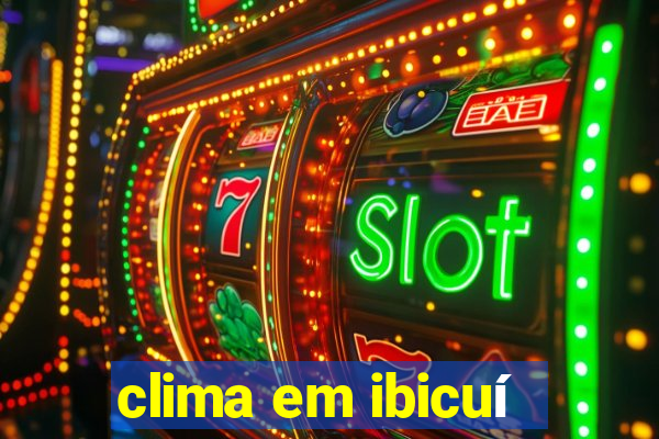 clima em ibicuí