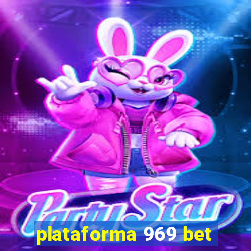 plataforma 969 bet