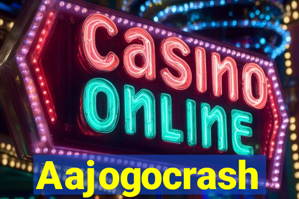 Aajogocrash