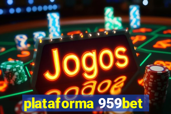 plataforma 959bet