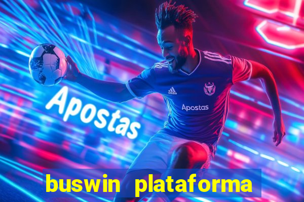 buswin plataforma de jogos