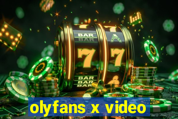 olyfans x video