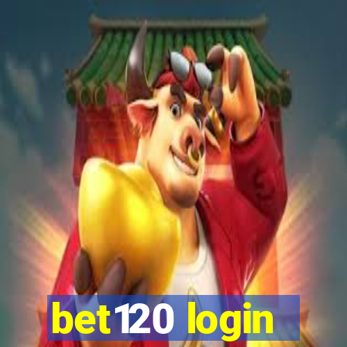 bet120 login