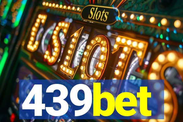 439bet