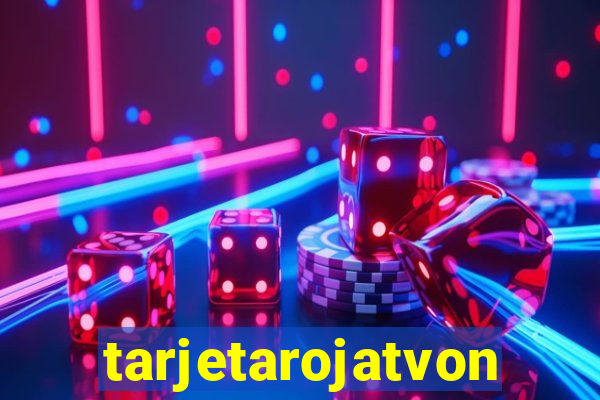 tarjetarojatvonline