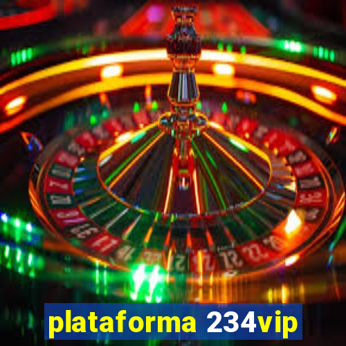 plataforma 234vip