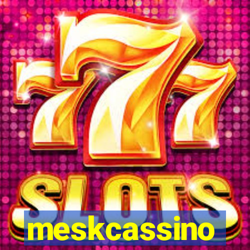 meskcassino