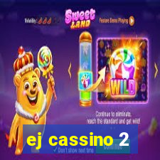 ej cassino 2