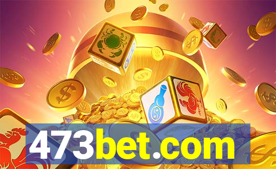 473bet.com