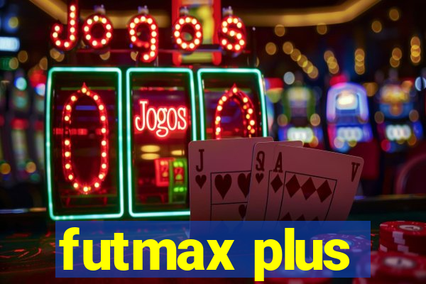 futmax plus