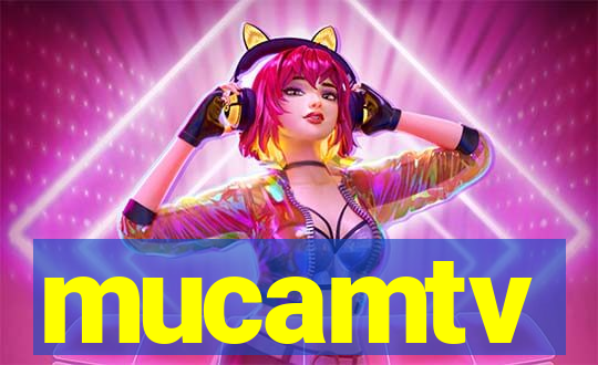 mucamtv