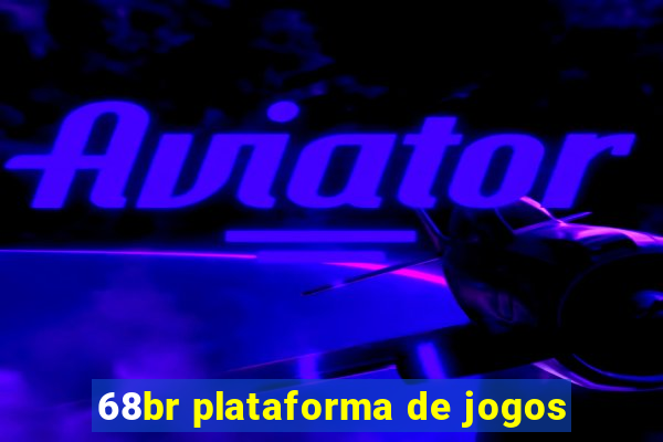 68br plataforma de jogos