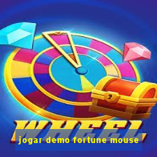 jogar demo fortune mouse