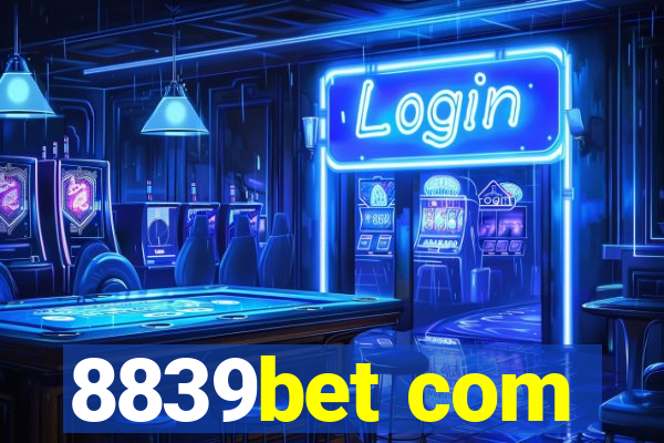 8839bet com