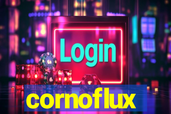 cornoflux