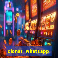 clonar whatsapp normal gratis