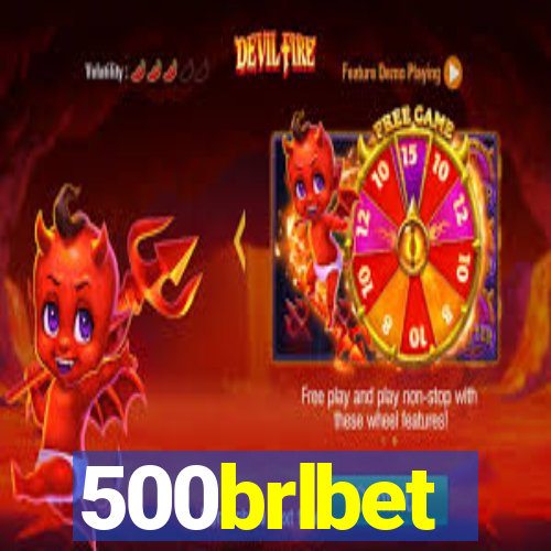 500brlbet