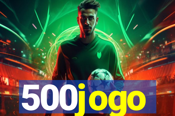 500jogo