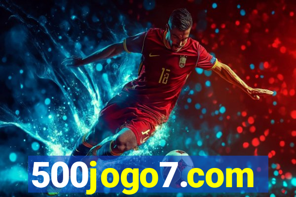 500jogo7.com