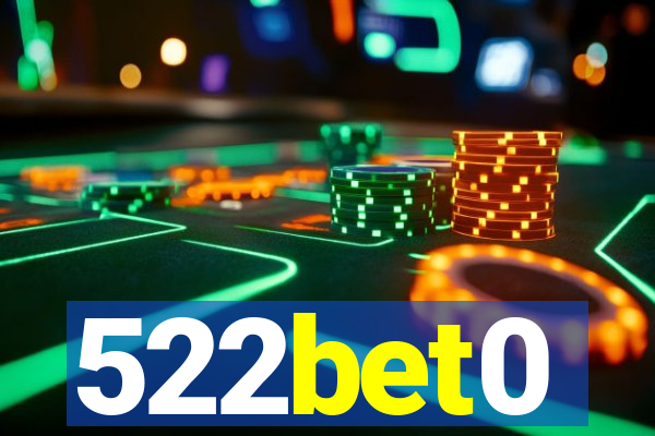 522bet0