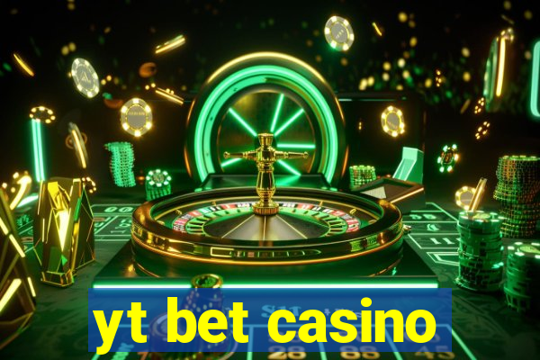 yt bet casino