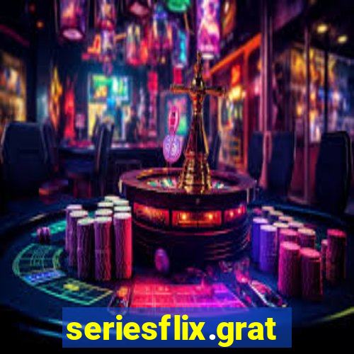 seriesflix.gratis