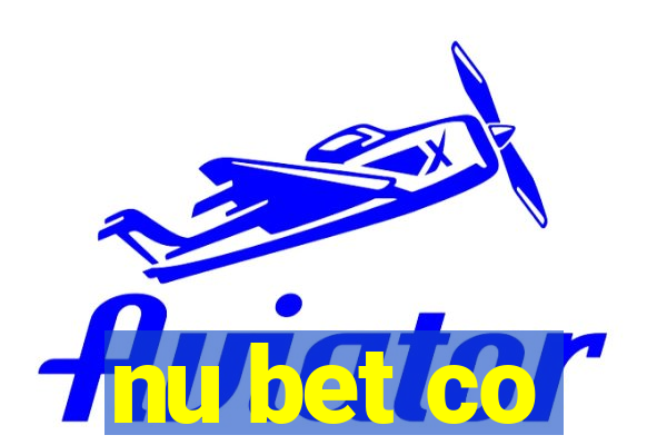 nu bet co