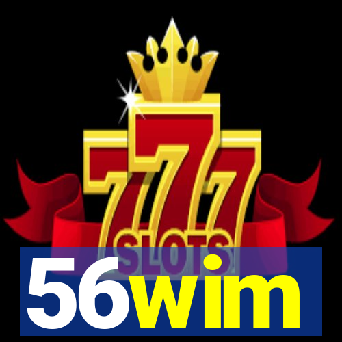 56wim