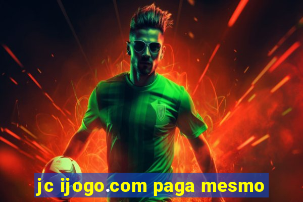 jc ijogo.com paga mesmo