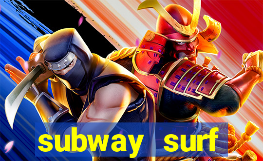 subway surf deposito 1 real