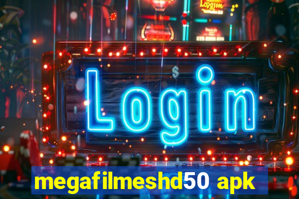 megafilmeshd50 apk