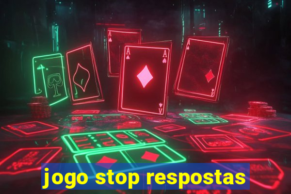 jogo stop respostas