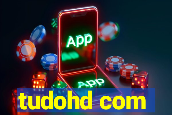 tudohd com