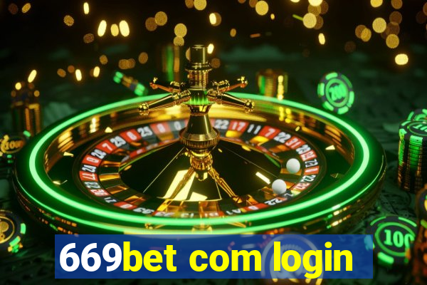 669bet com login