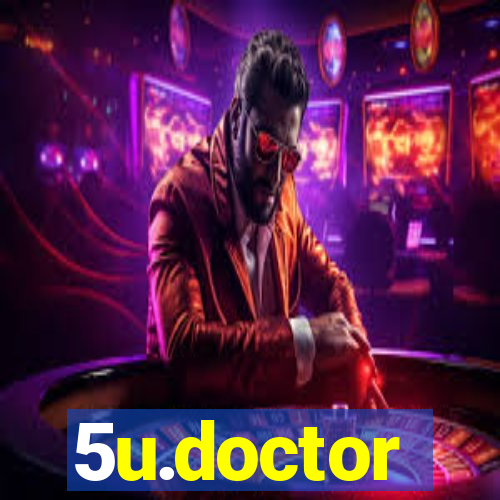 5u.doctor