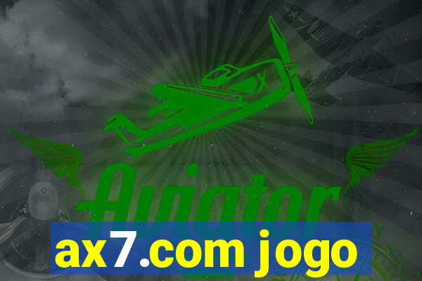 ax7.com jogo