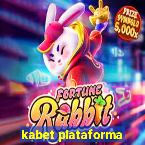 kabet plataforma