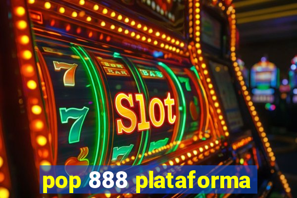 pop 888 plataforma