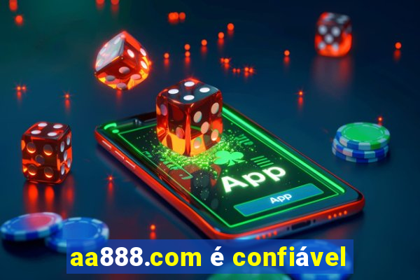 aa888.com é confiável