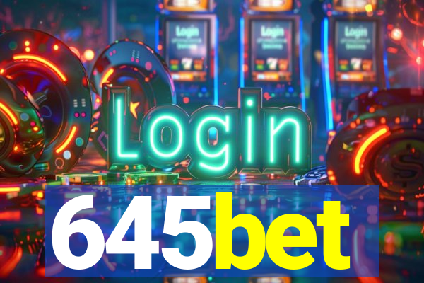 645bet