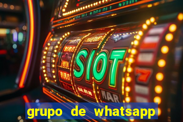 grupo de whatsapp de putaria