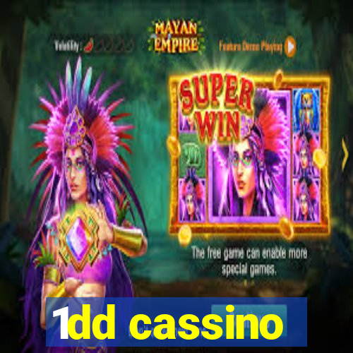 1dd cassino