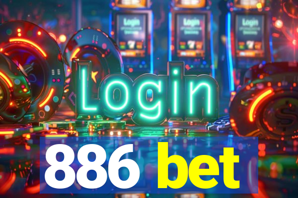 886 bet