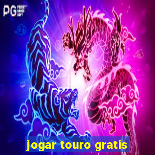 jogar touro gratis