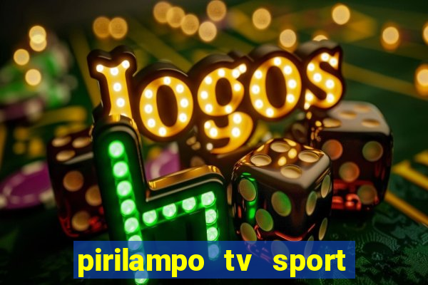 pirilampo tv sport tv 5